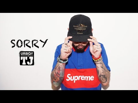 UrboyTJ : Sorry - Official Audio